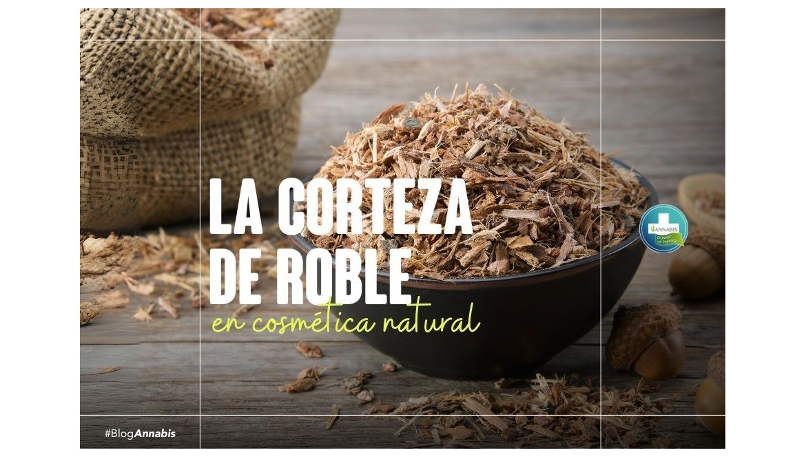 La corteza de roble en cosmética natural